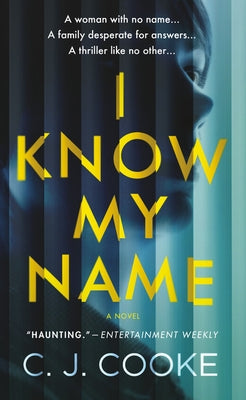 I Know My Name by Cooke, C. J.