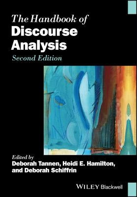 Handbook Discourse Analysis 2e by Tannen