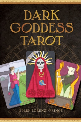 Dark Goddess Tarot by Lorenzi-Prince, Ellen