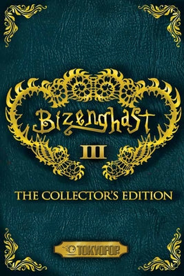 Bizenghast: The Collector's Edition, Volume 3: The Collectors Edition Volume 3 by M. Alice Legrow