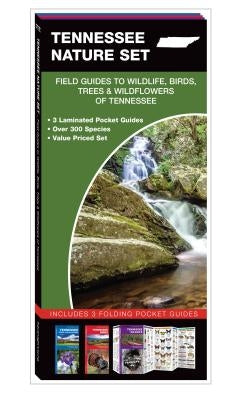 Tennessee Nature Set: Field Guides to Wildlife, Birds, Trees & Wildflowers of Tennessee by Kavanagh, James