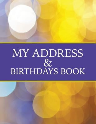 My Address & Birthdays Book by Von Albrecht, Celeste