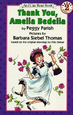 Thank You, Amelia Bedelia by Parish, Peggy