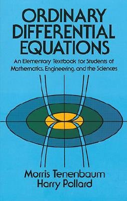 Ordinary Differential Equations by Tenenbaum, Morris