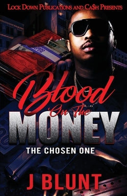 Blood on the Money by J-Blunt