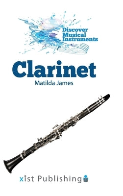 Clarinet by James, Matilda