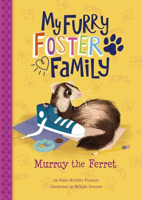 Murray the Ferret by Florence, Debbi Michiko
