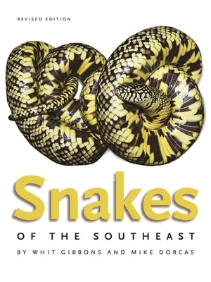 Snakes of the Southeast by Gibbons, Whit