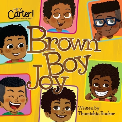 Brown Boy Joy by Booker, Thomishia