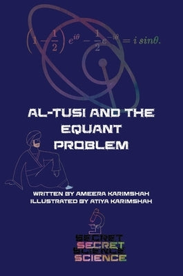 al-Tusi and the Equant Problem by Karimshah, Ameera