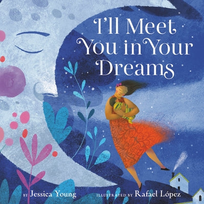 I'll Meet You in Your Dreams by Young, Jessica