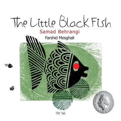 The Little Black Fish by Behrangi, Samad
