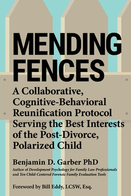 Mending Fences by Garber, Benjamin D.