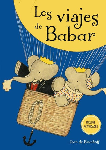 Los Viajes de Babar by De Brunhoff, Jean