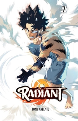 Radiant, Vol. 7, 7 by Valente, Tony