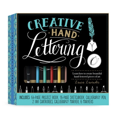 Creative Hand Lettering Kit: Learn How to Create Beautiful Hand-Lettered Pieces of Art-Includes: 64-Page Project Book, 16-Page Sketchbook, Calligra by Lavender, Laura