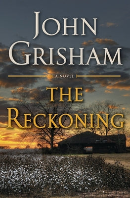 The Reckoning by Grisham, John