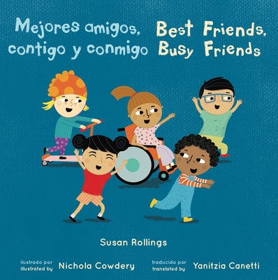 Mejores Amigos, Contigo Y Conmigo/Best Friends, Busy Friends 8x8 Edition by Rollings, Susan