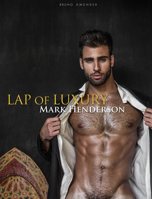 Lap of Luxury by Henderson, Mark