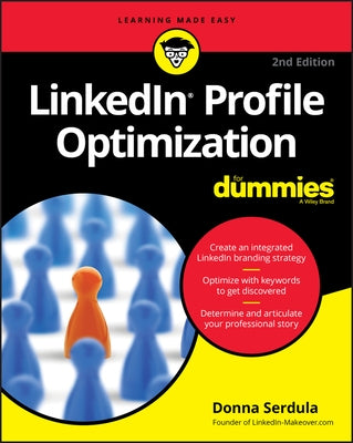 Linkedin Profile Optimization for Dummies by Serdula, Donna