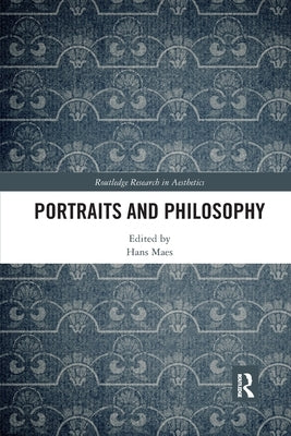 Portraits and Philosophy by Maes, Hans