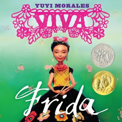 Viva Frida by Morales, Yuyi