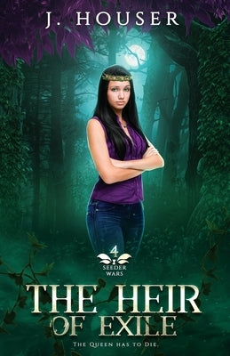 The Heir of Exile by Houser, J.