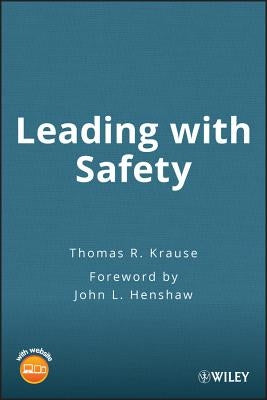 Leading with Safety w/website [With CDROM] by Krause