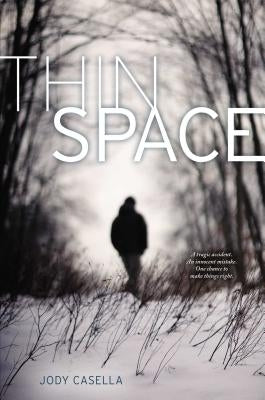 Thin Space by Casella, Jody