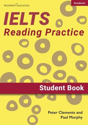 IELTS Academic Reading Practice: Student Book by Clements, Peter