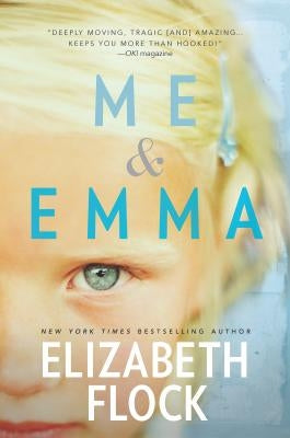 Me & Emma by Flock, Elizabeth