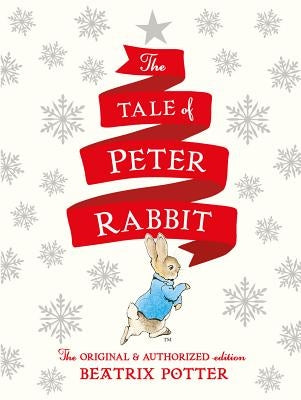 The Tale of Peter Rabbit Holiday Edition by Potter, Beatrix