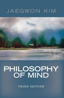 Philosophy of Mind by Kim, Jaegwon