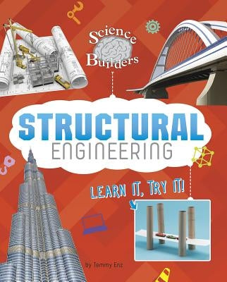 Structural Engineering: Learn It, Try It! by Enz, Tammy