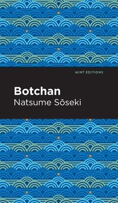 Botchan by S&#333;seki, Natsume