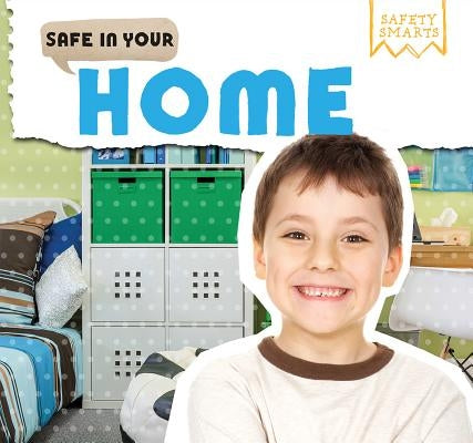 Safe in Your Home by Blaine, Victor