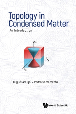 Topology in Condensed Matter: An Introduction by Araujo, Miguel A. N.