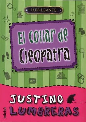 Justino Lumbreras: El Collar de Cleopatra by Leante, Luis