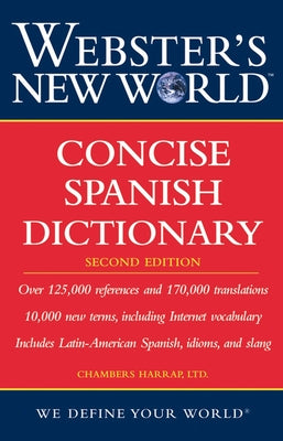 Webster's New World Concise Spanish Dictionary, Second Edition by Harraps