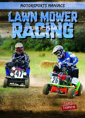 Lawn Mower Racing by Mikoley, Kate