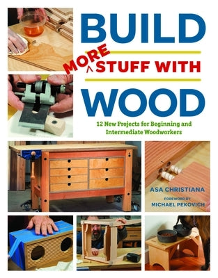 Build More Stuff with Wood by Christiana, Asa
