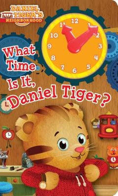 What Time Is It, Daniel Tiger? by Testa, Maggie