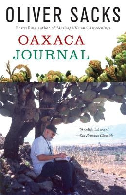 Oaxaca Journal by Sacks, Oliver