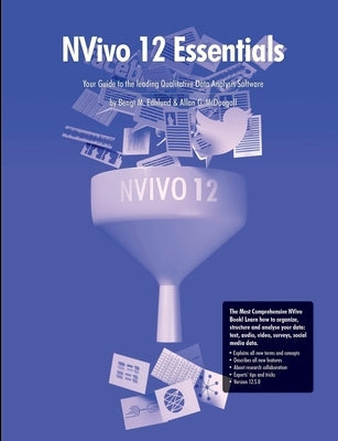 NVivo 12 Essentials by Edhlund, Bengt