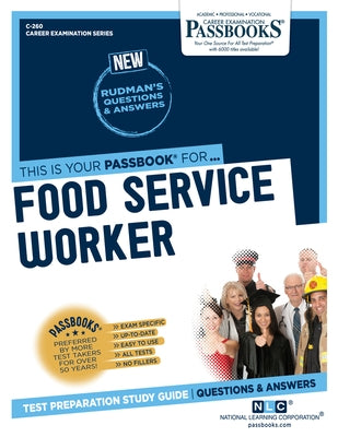 Food Service Worker (C-260): Passbooks Study Guide by Corporation, National Learning