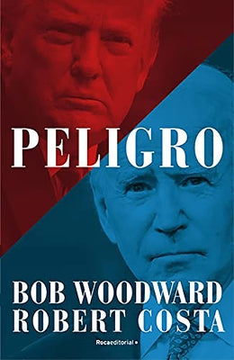 Peligro / Peril by Woodward, Bob