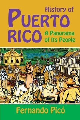 History of Puerto Rico by Pico, Fernando