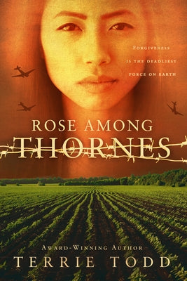 Rose Among Thornes by Todd, Terrie