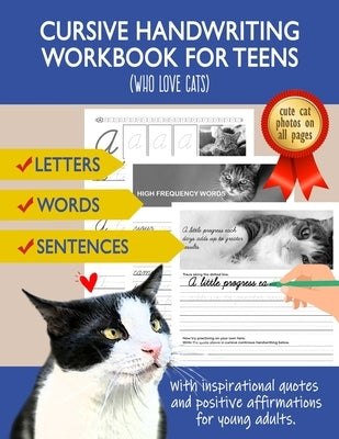 Cursive Handwriting Workbook for Teens (Who love cats): Cursive letter dot-to-dot tracing book for beginners to practice and learn writing in continuo by Sky High Publisher