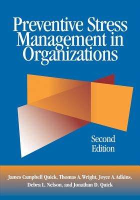 Preventive Stress Management in Organizations by Quick, James Campbell